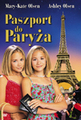 Mary-Kate i Ashley: Paszport do Paryża (Mary-Kate and Ashley: Passport to Paris)