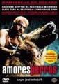 Amores Perros (Love's a Bitch)