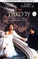 Tylko Ty (Only You)