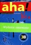 Język niemiecki. Aha! Neu 3b. Podręcznik z ćwiczeniami. Kurs języka niemieckiego dla początkujących. Gimnazjum