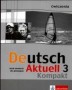 Język niemiecki. Deutsch Aktuell. Ćwiczenia. Klasa 3. Gimnazjum