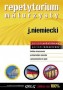 Język niemiecki. Repetytorium maturzysty. Zdasz na 100%