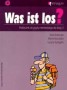 Język niemiecki. Was ist los? Klasa 3. Podręcznik. Gimnazjum