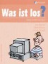 Język niemiecki. Was ist los? Zeszyt ćwiczeń. Klasa 2. Gimnazjum