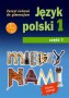 Język polski 1. Między nami. Nowa wersja. Zeszyt ćwiczeń. Część 1. Klasa 1. Gimnazjum