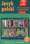 Język polski 2. Między nami. Zeszyt ćwiczeń. Część 1. Klasa 2. Gimnazjum