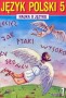 Język polski 5. Nauka o języku. Zeszyt ćwiczeń. Część 1. Klasa 5. Szkoła podstawowa