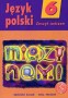 Język polski 6. Między nami. Zeszyt ćwiczeń. Klasa 6. Szkoła podstawowa