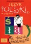 Język Polski w pigułce. Nie tylko dla gimnazjalistów