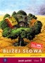 Język polski. Bliżej słowa. Podręcznik do kształcenia literacko-językowego-kultrowego. Klasa 1. Gimnazjum