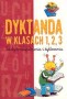 Język polski. Dyktanda w klasach 1,2,3. Szkoła podstawowa