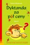 Język polski. Dyktanda za pół ceny. Klasa 4. Szkoła podstawowa