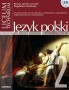 Język polski. Kształcenie kulturowo-literackie. Zakres podstawowy i rozszerzony. Podręcznik. Klasa 2. Liceum. Technikum