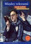 Język polski. Między tekstami. Wiek XX. Współczesność. Podręcznik. Część 5. Klasa 3. Liceum. Technikum