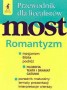 Język polski. Most. Romantyzm. Liceum. Technikum