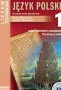 Język polski. Podręcznik kształcenia literackiego, zakres rozszerzony. Klasa 1. Liceum