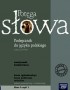 Język polski. Potęga słowa. Podręcznik z płytą CD-ROM, część 1: Antyk, średniowiecze, klasa 1, liceum i technikum