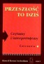 Język polski. Przeszłość to dziś. Czytamy i interpretujemy. Część 1. Klasa 2. Szkoła ponadgimnazjalna