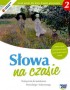 Język polski. Słowa na czasie 2, Podręcznik do kształcenia literackiego i kulturowego, klasa 2, gimnazjum