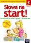 Język polski. Słowa na start! Podręcznik z ćwiczeniami do nauki o języku, część 2, klasa 5, szkoła podstawowa