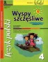 Język polski. Wyspy szczęśliwe. Podręcznik do kształcenia. Klasa 4. Szkoła podstawowa