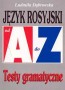 Język rosyjski Testy gramatyczne