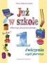 Już w szkole klasa 1 Ćwiczenia część 1