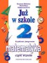 Już w szkole. Matematyka. Część 3. Klasa 2, szkoła podstawowa
