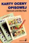 Karty oceny opisowej. Dzienniczek ucznia klasy drugiej