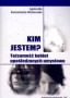 Kim jestem? Tożsamość kobiet upośledzonych umysłowo