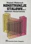 Konstrukcje stalowe. Podstawy projektowania. Technikum