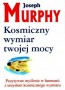 Kosmiczny wymiar twojej mocy