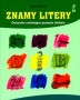 Kształcenie zintegrowane. Znamy litery. Ćwiczenia ułatwiające poznanie alfabetu