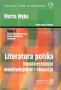 Literatura polska. Dwudziestolecie międzywojenne i okupacja. Klasa 3. Liceum ogólnokształcące, liceum profilowane, technikum. Zakres podstawowy i rozszerzony