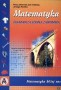 Matematyka bliżej nas. Zasadnicza szkoła zawodowa