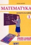 Matematyka dla każdego 1. Zbiór zadań dla zasadniczej szkoły zawodowej