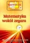 Matematyka wokół zegara