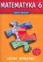 Matematyka. Liczby wymierne. Zeszyt ćwiczeń. Klasa 6. Szkoła podstawowa