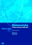 Matematyka. Próbne arkusze maturalne. Poziom rozszerzony. Matura 2010/2012. Klasy 1-3. Liceum. Technikum