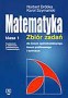 Matematyka. Zbiór zadań. Kształcenie w zakresach podstawowym i rozszerzonym. Klasa 1. Liceum ogólnokształcące, liceum profilowane, technikum