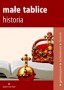 Małe tablice. Historia