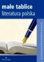 Małe tablice. Literatura polska
