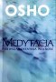 Medytacja. Pierwsza i ostatnia wolność