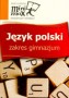 Mini max. Język polski - zakres gimnazjum