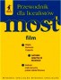 Most. Przewodnik dla licealistów. Film