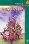 Muzyka i my 4. Podręcznik. Klasa 4. Szkoła podstawowa