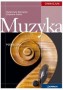 Muzyka. Podręcznik, klasa 1, gimnazjum