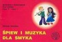 Muzyka. Śpiew i muzyka dla smyka. Materiały pomocnicze. Część 1. Klasa 3. Szkoła podstawowa