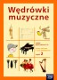 Muzyka. Wędrówki muzyczne. Zeszyt ćwiczeń oraz plansze z grami dydaktycznymi, część 2, klasa 4-6, szkoła podstawowa