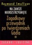 Na zawsze niezostrzygnięte. Zagadkowy przewodnik po twierdzeniach Godla